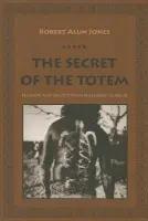 Secret of the Totem - Jones, Robert Alun