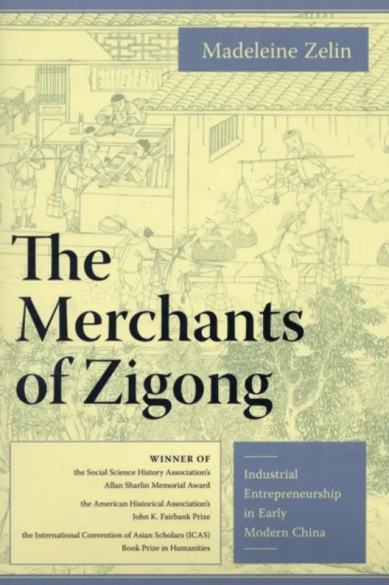 Merchants of Zigong - Zelin, Madeleine