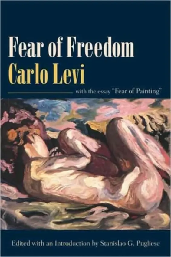 Fear of Freedom - Levi, Carlo