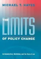 Limits of Policy Change - Hayes, Michael T.