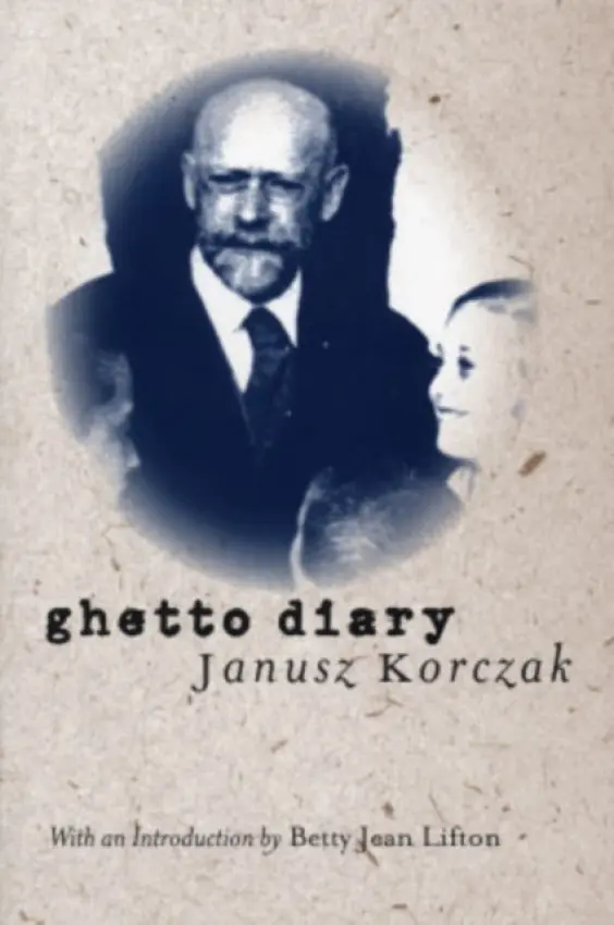 Ghetto Diary - Korczak, Janusz