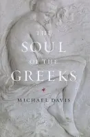 Soul of the Greeks - Davis, Michael