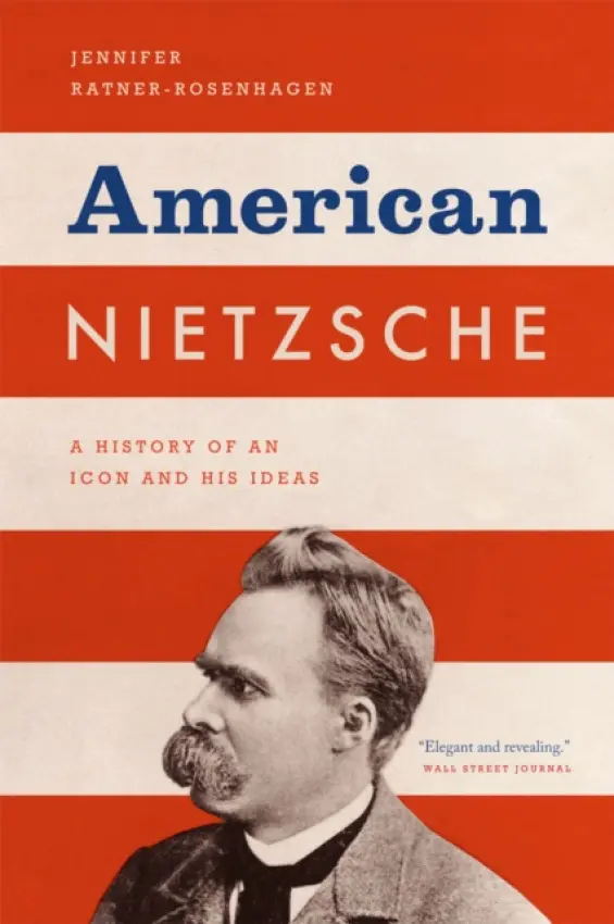 American Nietzsche - Ratner-Rosenhagen, Jennifer