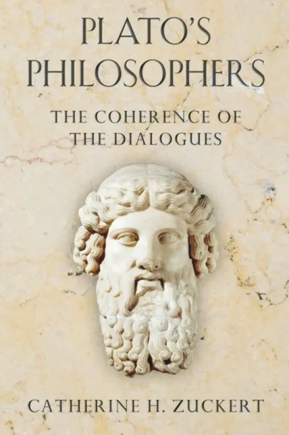 Plato's Philosophers - Zuckert, Catherine H.