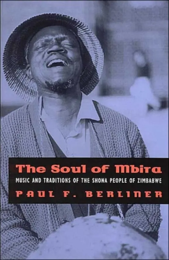 Soul of Mbira - Berliner, Paul F.