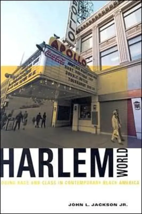 Harlemworld - Jackson Jr., John L.