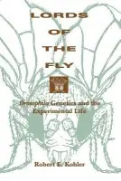 Lords of the Fly - Kohler, Robert E.