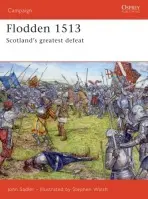 Flodden 1513 - Sadler, John