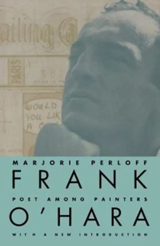 Frank O'Hara - Perloff, Marjorie
