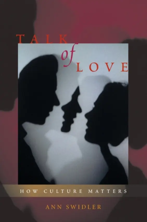 Talk of Love - Swidler, Ann