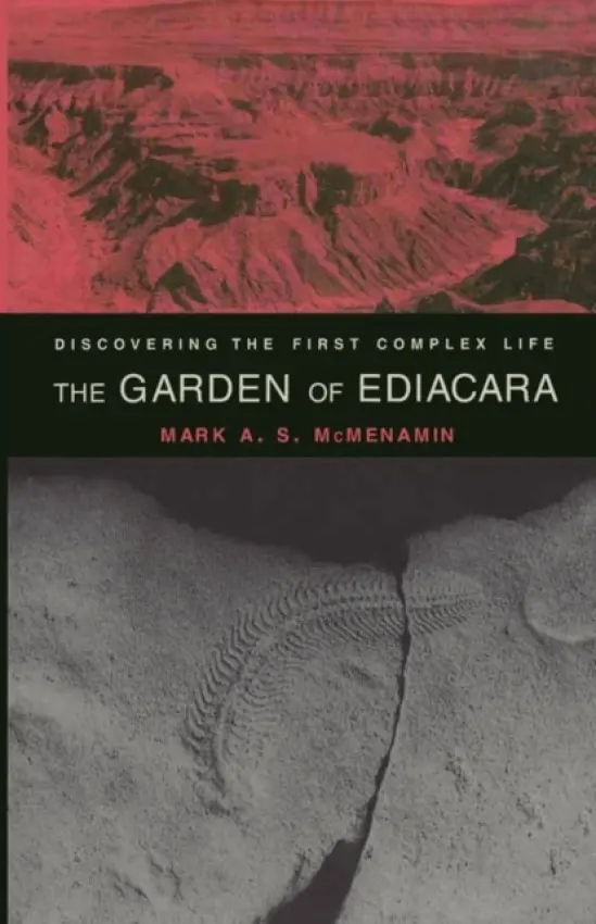 Garden of Ediacara - Mcmenamin, Mark A. S.