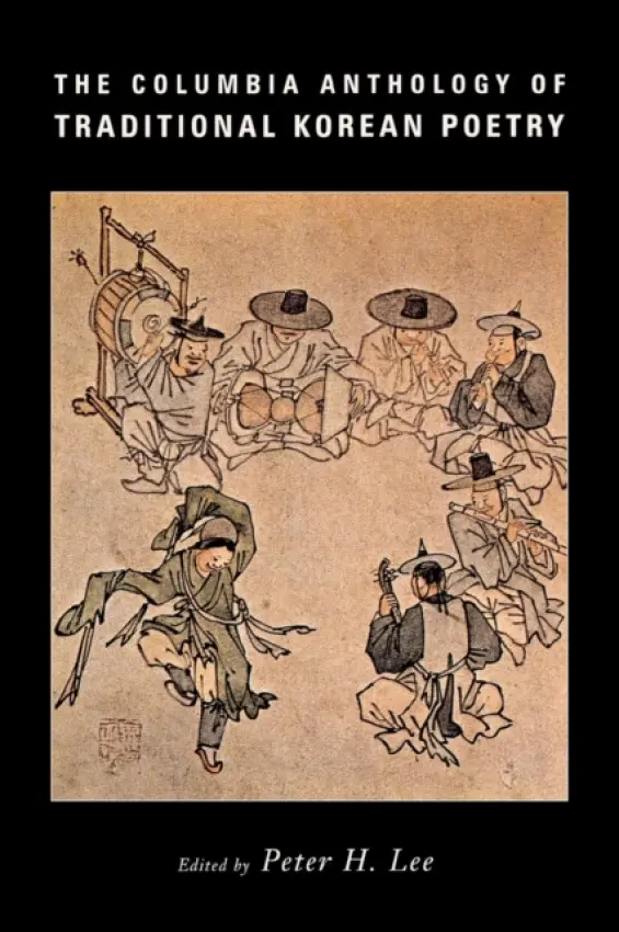 Columbia Anthology of Traditional Korean Poetry