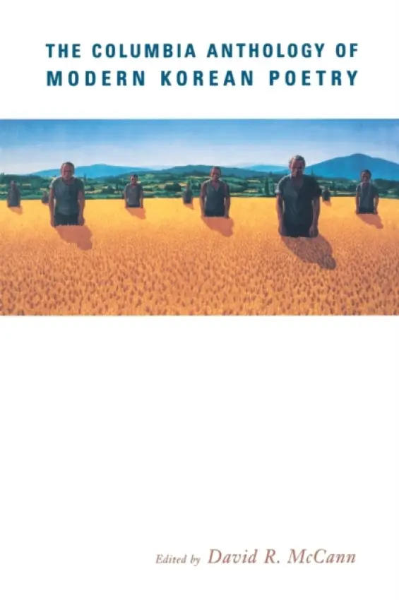 Columbia Anthology of Modern Korean Poetry