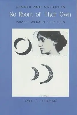 No Room of Their Own - Feldman, Yael