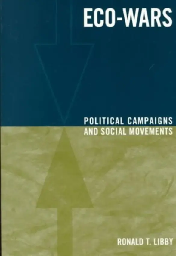 Eco-Wars - Libby, Ronald T.