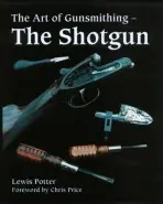 Art of Gunsmithing - Potter, Lewis