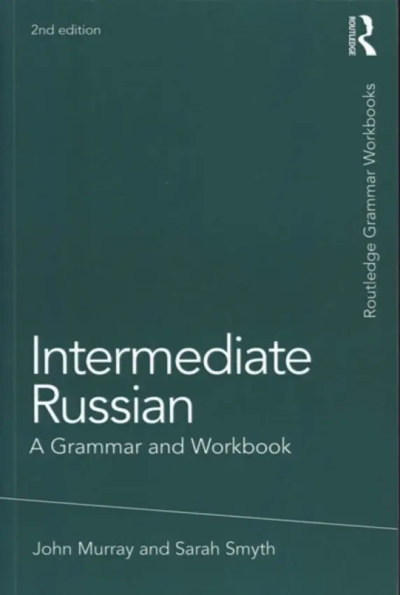 Intermediate Russian - Murray, John (Trinity College, Dublin) a Smyth, Sarah (Trinity College Dublin, Ireland)