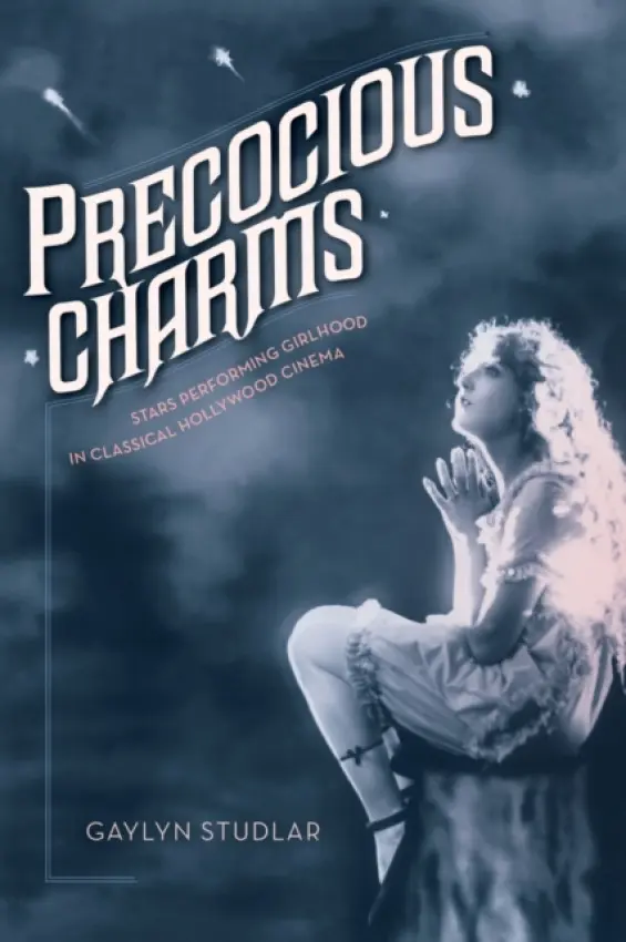 Precocious Charms - Studlar, Gaylyn
