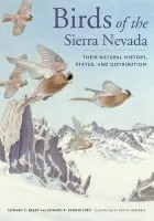 Birds of the Sierra Nevada - Beedy, Ted a Pandolfino, Ed