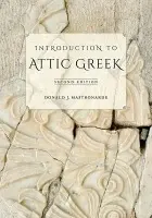 Introduction to Attic Greek - Mastronarde, Donald J.