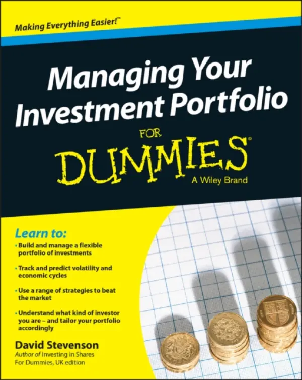 Managing Your Investment Portfolio For Dummies, UK Edition - Stevenson, David