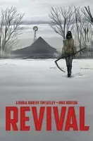 Revival Volume 1: You're Among Friends - Seeley, Tim