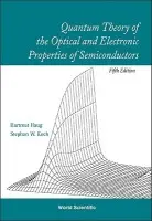 Quantum Theory Of The Optical And Electronic Properties Of Semiconductors (5th Edition) - Haug, Hartmut (Johann Wolfgang Goethe-univ, Germany) a Koch, Stephan W (Philipps-univ Marburg, Germany)