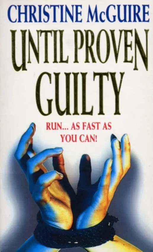 Until Proven Guilty - Maguire, Christ