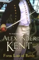 Form Line of Battle - Kent, Alexander
