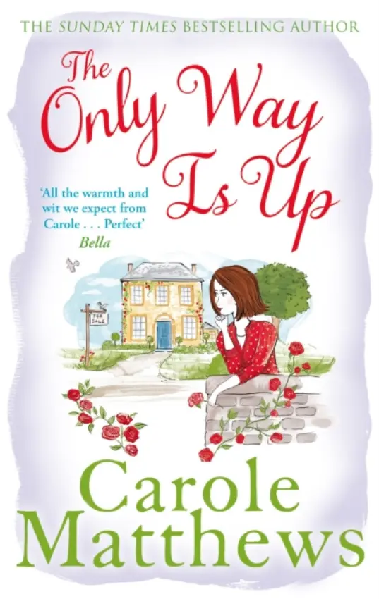The Only Way is Up - Carole Matthewsová