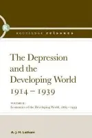 Depression and the Developing World, 1914-1939 - Latham, A.J.H.