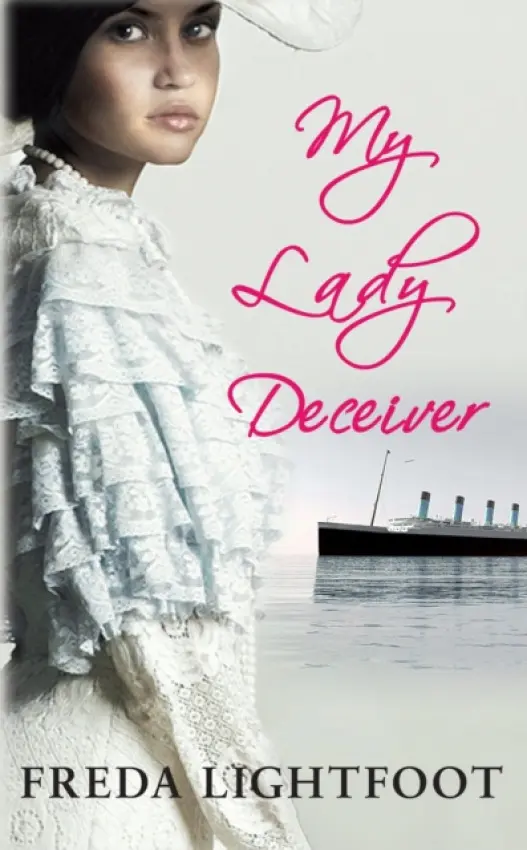 My Lady Deceiver - Lightfoot, Freda (Author)