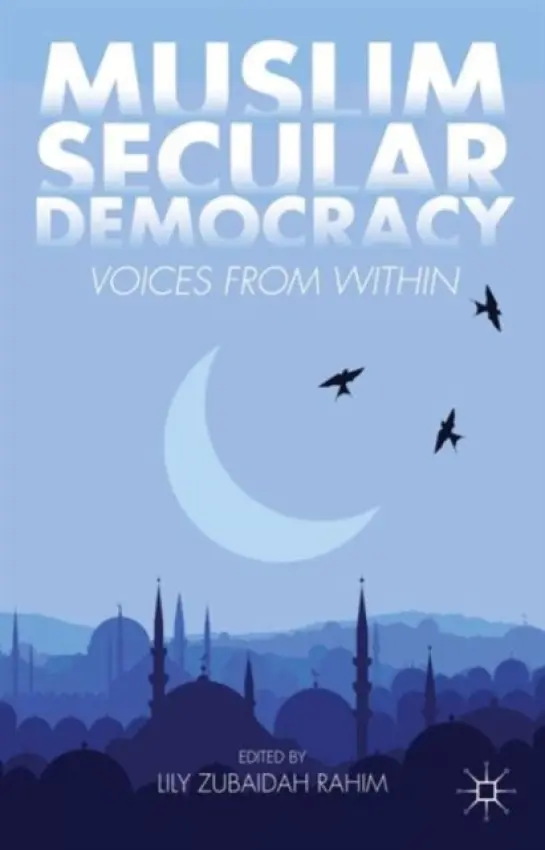 Muslim Secular Democracy - Rahim, Lily Zubaidah