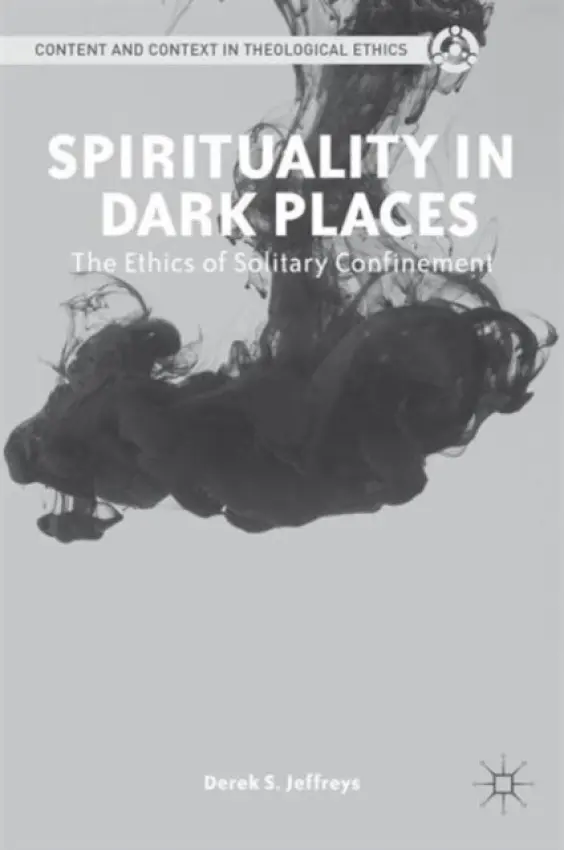 Spirituality in Dark Places - Jeffreys, D.