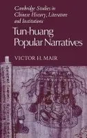 Tun-huang Popular Narratives - Mair, Victor H. (University of Pennsylvania)