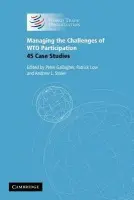 Managing the Challenges of WTO Participation