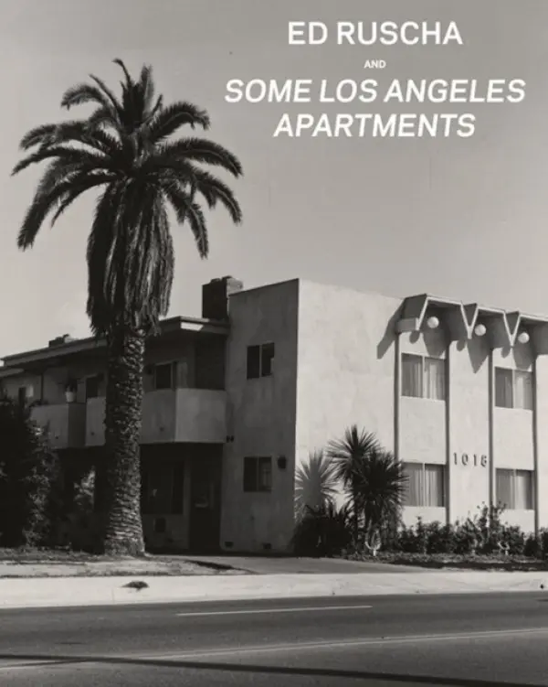 Ed Ruscha and Some Los Angeles Apartments - Heckert, .