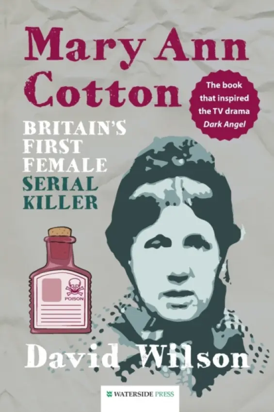 Mary Ann Cotton - Wilson, David