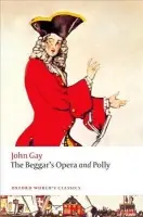 Beggar's Opera and Polly - Gay, John