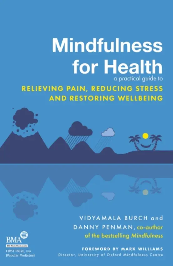Mindfulness for Health - Burch Vidyamala, Dr Danny Penman