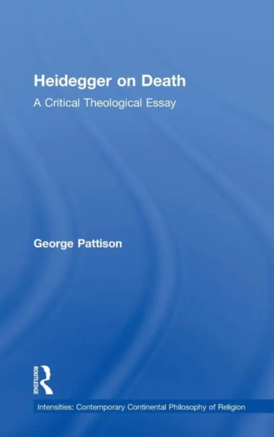 Heidegger on Death - Pattison, George