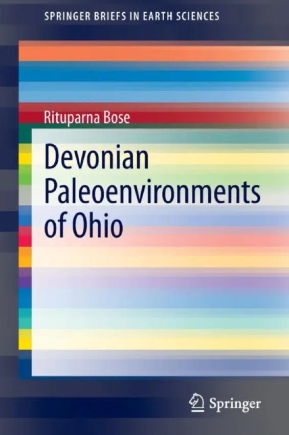 Devonian Paleoenvironments of Ohio - Bose, Rituparna