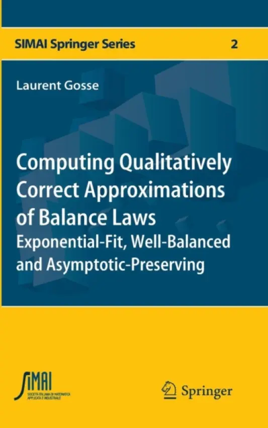 Computing Qualitatively Correct Approximations of Balance Laws - Gosse, Laurent