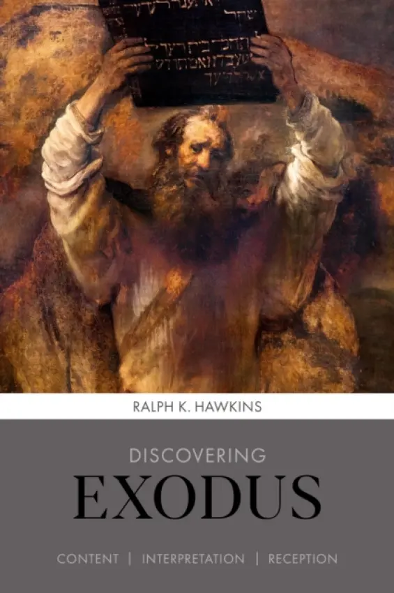 Discovering Exodus - Hawkins, Ralph K.