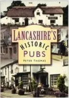 Lancashire's Historic Pubs - Peter Thomas