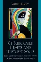 Of Suffocated Hearts and Tortured Souls - Orlando, Valerie