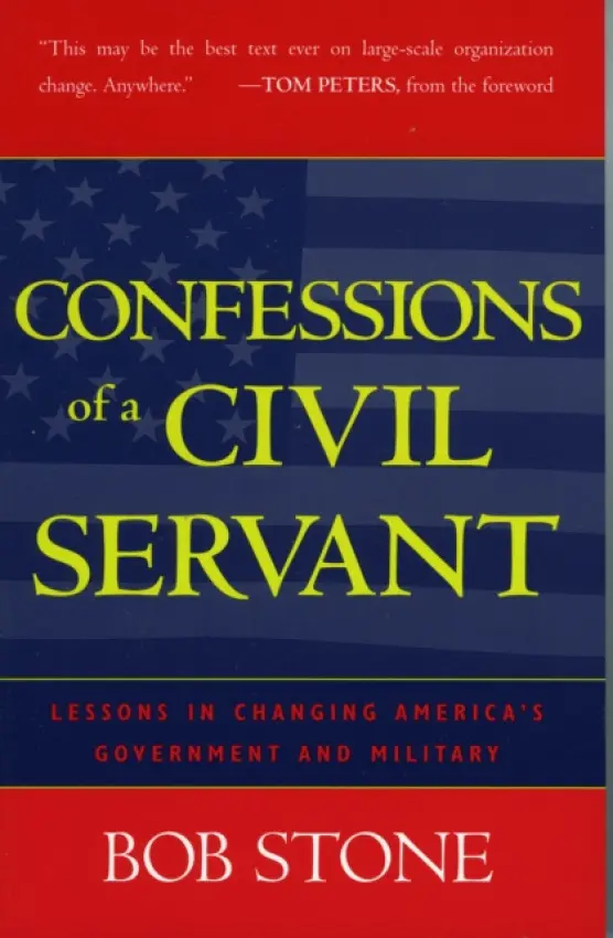 Confessions of a Civil Servant - Stone, Bob