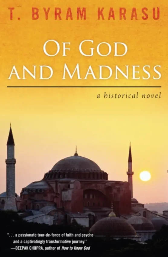 Of God and Madness - Karasu, T. Byram