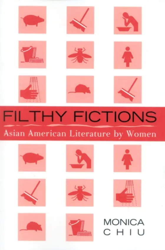Filthy Fictions - Chiu, Monica