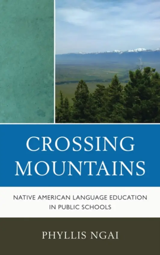 Crossing Mountains - Ngai, Phyllis